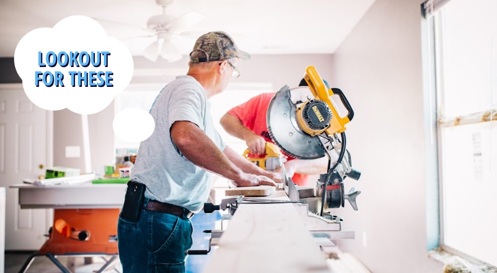 Remodeling in Tacoma’s Stadium District, Browns Point & Old Town Neighborhoods: You NEED to Know This Before You Start 2 Man using home remodeling tools, such as a saw, with a thought bubble above his head reading 'lookout for these'