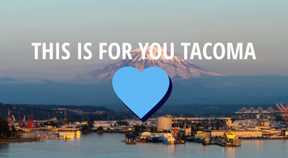 Remodeling in Tacoma’s Stadium District, Browns Point & Old Town Neighborhoods: You NEED to Know This Before You Start 7 image of tacoma with mount ranier in background, caption over it reading 'this is for you tacoma'